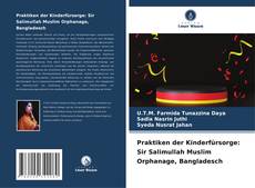 Обложка Praktiken der Kinderfürsorge: Sir Salimullah Muslim Orphanage, Bangladesch