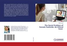 Обложка The Social Problem of Female Foeticide: An Ethical Issue