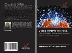 Ocena wzrostu tibiskusa的封面