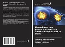 Capa do livro de Manual para una prometedora terapia alternativa del cáncer de mama 