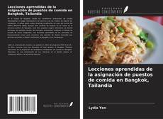 Buchcover von Lecciones aprendidas de la asignación de puestos de comida en Bangkok, Tailandia