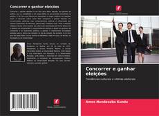 Capa do livro de Concorrer e ganhar eleições 