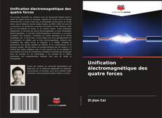 Portada del libro de Unification électromagnétique des quatre forces