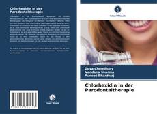 Buchcover von Chlorhexidin in der Parodontaltherapie