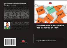 Couverture de Gouvernance d'entreprise des banques en Inde