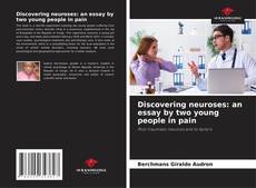 Couverture de Discovering neuroses: an essay by two young people in pain