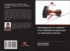 Portada del libro de Développement et validation d'une méthode d'analyse pour un médicament antiviral