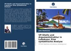 Buchcover von VP-Shells und Argumentstruktur in Lubukusu: Eine syntaktische Analyse