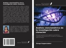 Borítókép a  Análisis cienciométrico de la investigación sobre clonación - hoz