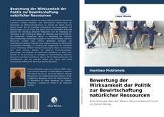 Buchcover von Bewertung der Wirksamkeit der Politik zur Bewirtschaftung natürlicher Ressourcen