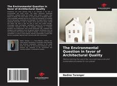 Buchcover von The Environmental Question in favor of Architectural Quality