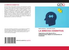 Portada del libro de LA BRECHA COGNITIVA
