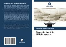 Bookcover of Stress in der US-Militärreserve