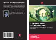Обложка Caminhos para a sustentabilidade: