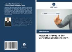 Copertina di Aktuelle Trends in der Verwaltungswissenschaft