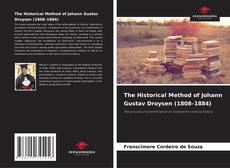 Обложка The Historical Method of Johann Gustav Droysen (1808–1884)