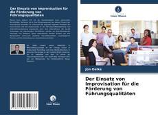 Buchcover von Der Einsatz von Improvisation für die Förderung von Führungsqualitäten