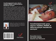 Borítókép a  Insulinooporność przy użyciu modelu HOMA w obturacyjnym bezdechu sennym - hoz