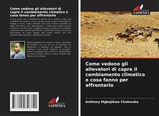 Capa do livro de Come vedono gli allevatori di capre il cambiamento climatico e cosa fanno per affrontarlo 