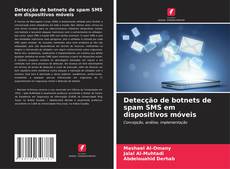 Buchcover von Detecção de botnets de spam SMS em dispositivos móveis