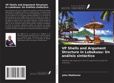 Couverture de VP Shells and Argument Structure in Lubukusu: Un análisis sintáctico