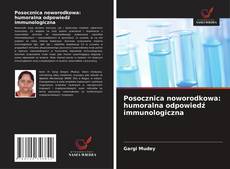 Buchcover von Posocznica noworodkowa: humoralna odpowiedź immunologiczna