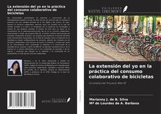 Couverture de La extensión del yo en la práctica del consumo colaborativo de bicicletas