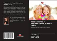 Portada del libro de Vaccin contre le papillomavirus humain (HPV)