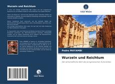 Wurzeln und Reichtum的封面