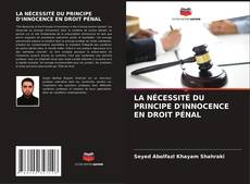 Copertina di LA NÉCESSITÉ DU PRINCIPE D'INNOCENCE EN DROIT PÉNAL
