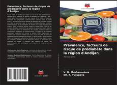 Prévalence, facteurs de risque de prédiabète dans la région d'Andijan的封面
