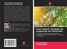 Couverture de Liver Guard: Inovação da suspensão de tamarindo