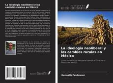 Capa do livro de La ideología neoliberal y los cambios rurales en México 