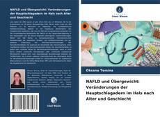 Copertina di NAFLD und Übergewicht: Veränderungen der Hauptschlagadern im Hals nach Alter und Geschlecht