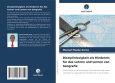 Capa do livro de Disziplinlosigkeit als Hindernis für das Lehren und Lernen von Geografie 