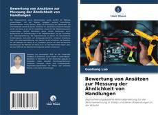 Bookcover of Bewertung von Ansätzen zur Messung der Ähnlichkeit von Handlungen