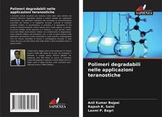 Buchcover von Polimeri degradabili nelle applicazioni teranostiche