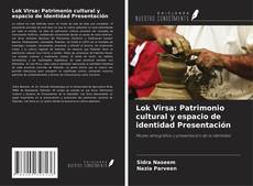 Buchcover von Lok Virsa: Patrimonio cultural y espacio de identidad Presentación