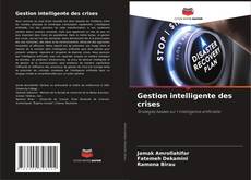 Capa do livro de Gestion intelligente des crises 