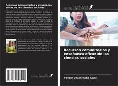 Bookcover of Recursos comunitarios y enseñanza eficaz de las ciencias sociales