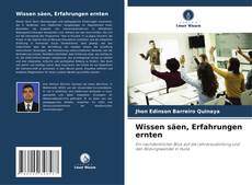 Обложка Wissen säen, Erfahrungen ernten