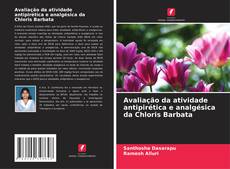 Buchcover von Avaliação da atividade antipirética e analgésica da Chloris Barbata