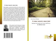 Capa do livro de A cœur ouvert, cœur joie 