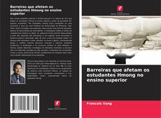 Borítókép a  Barreiras que afetam os estudantes Hmong no ensino superior - hoz
