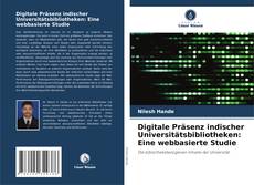Обложка Digitale Präsenz indischer Universitätsbibliotheken: Eine webbasierte Studie