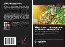 Buchcover von Liver Guard: Innowacyjna zawiesina tamaryndowca