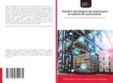 Couverture de Gestión estratégica de costos para la cadena de suministros