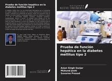 Capa do livro de Prueba de función hepática en la diabetes mellitus tipo 2 