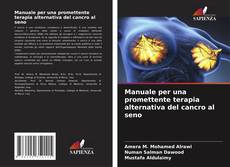 Manuale per una promettente terapia alternativa del cancro al seno的封面