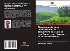 Changements dans l'utilisation et la couverture des sols et leur impact sur l'érosion et le ruissellement的封面